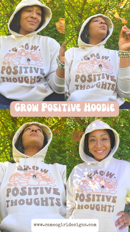 Grow Positive Pullover Hoodie