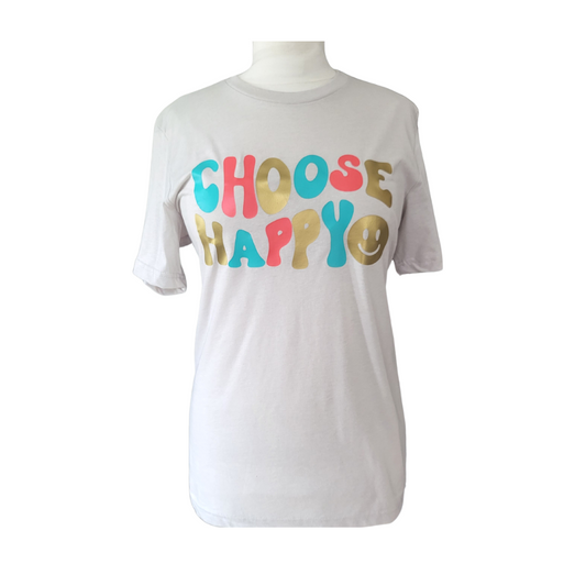 Choose Happy Tee - Positively Free Collection